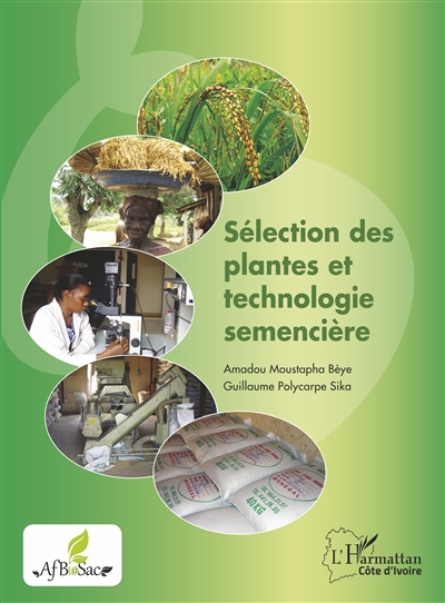 Sélection des plantes et technologie semencière