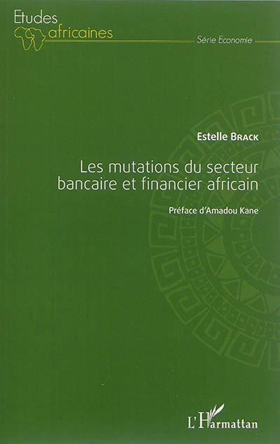 Les mutations du secteur bancaire et financier africain