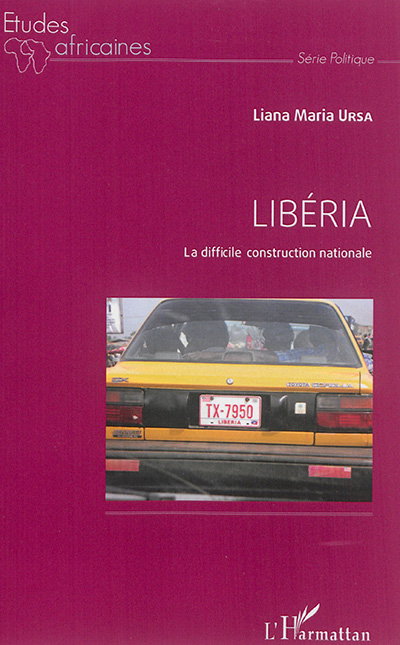 Libéria : la difficile construction nationale