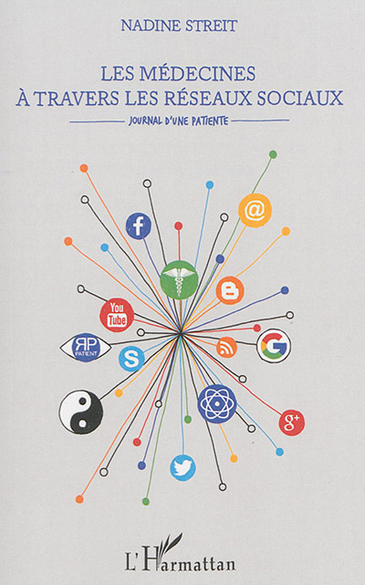 Les médecines à travers les réseaux sociaux : journal du patiente