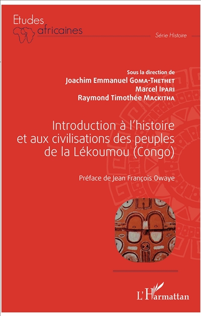 Introduction à l'histoire et aux civilisations des peuples de la Lékoumou, Congo