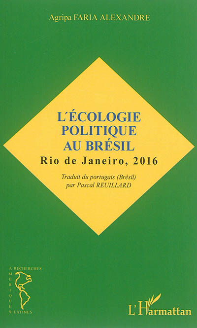 L'écologie politique au Brésil : Rio de Janeiro, 2016