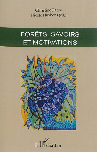 Forêts, savoirs et motivations