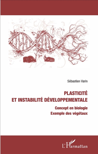 Plasticité et instabilité développementale : concept en biologie : exemple des végétaux