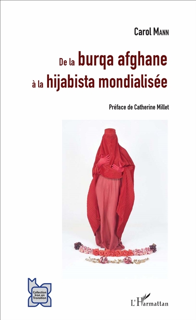 De la burqa afghane à la hijabista mondialisée : une brève sociologie du voile afghan et ses incarnations dans le monde contemporain