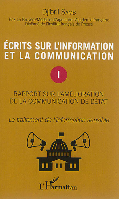 Rapport sur l'amélioration de la communication de l'État : le traitement de l'information sensible