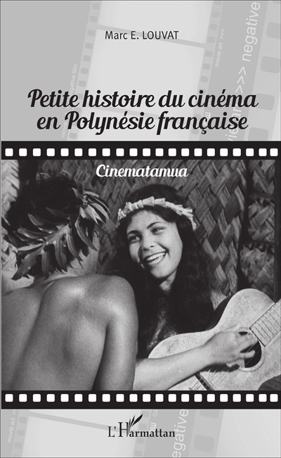 Petite histoire du cinéma en Polynésie française : cinematamua