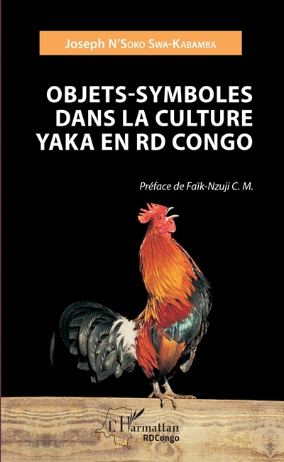 Objets-symboles dans la culture Yaka en RD Congo