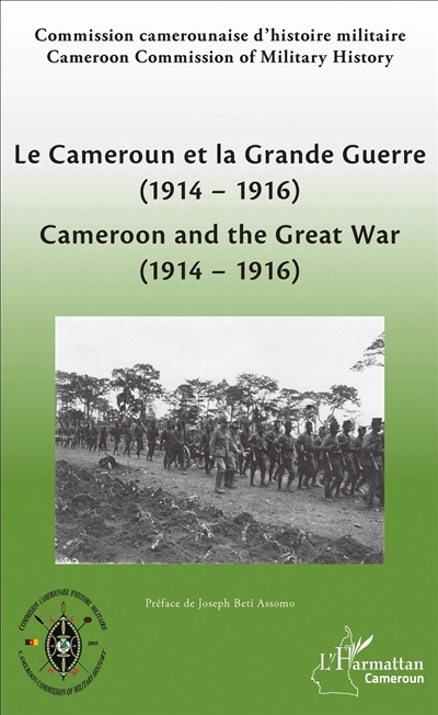 Le Cameroun et la Grande guerre : 1914-1916 : actes