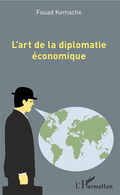 L'art de la diplomatie économique