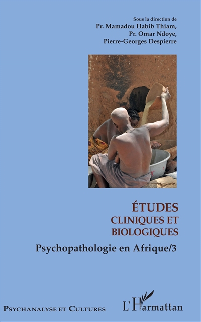 Psychopathologie en Afrique. 3 , Etudes cliniques et biologiques