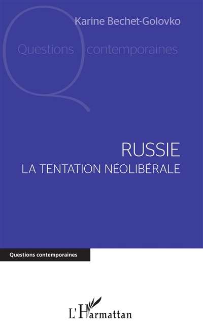 Russie : la tentation néolibérale