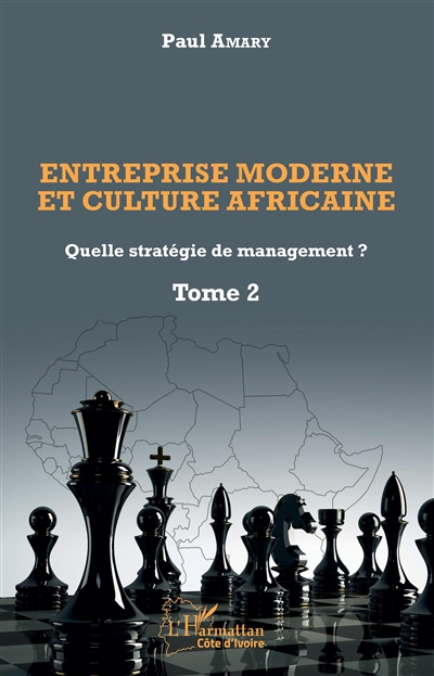 Entreprise moderne et culture africaine : quelle stratégie de management ?. 2