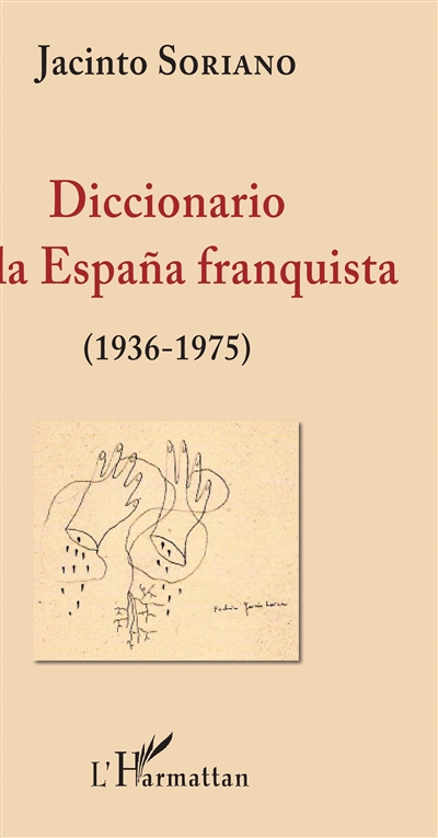 Diccionario de la España franquista : 1936-1975