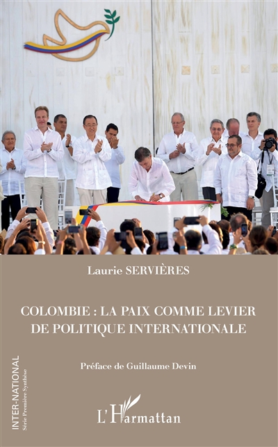 Colombie : la paix comme levier de politique internationale