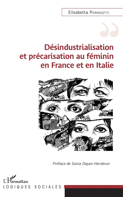 Désindustrialisation et précarisation au féminin en France et en Italie