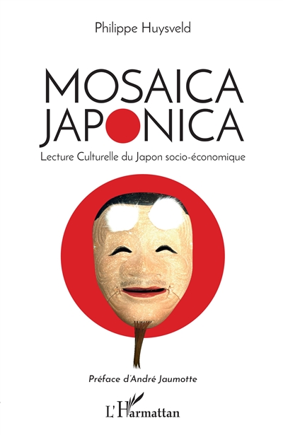 Mosaica japonica : lecture culturelle du Japon socio-économique