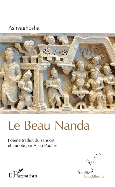 Le beau Nanda : poème bouddhiste sanskrit, chants I à XII et XVIII