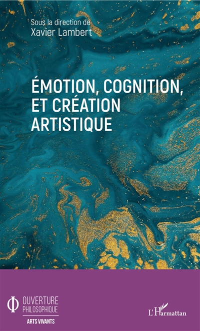 émotion, cognition et création artistique
