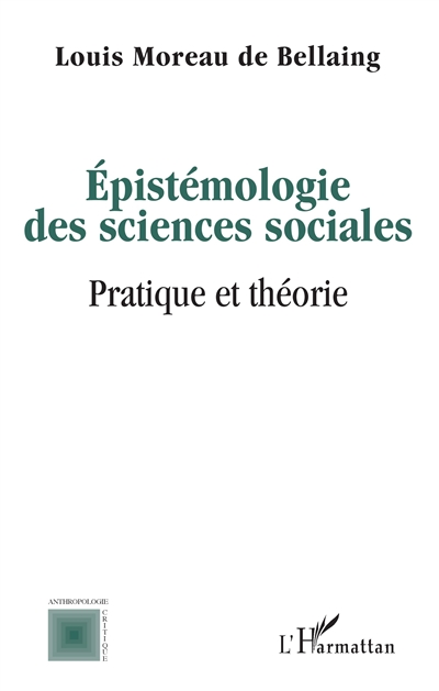 Épistémologie des sciences sociales : pratique et théorie