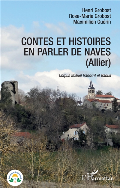 Contes et histoires en parler de Naves (Allier) : corpus textuel transcrit et traduit