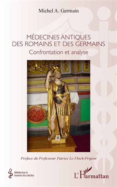 Médecines antiques des Romains et des Germains : confrontation et analyse