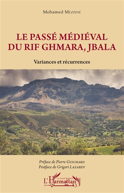 Le passé médiéval du Rif Ghmara, Jbala : variances et récurrences