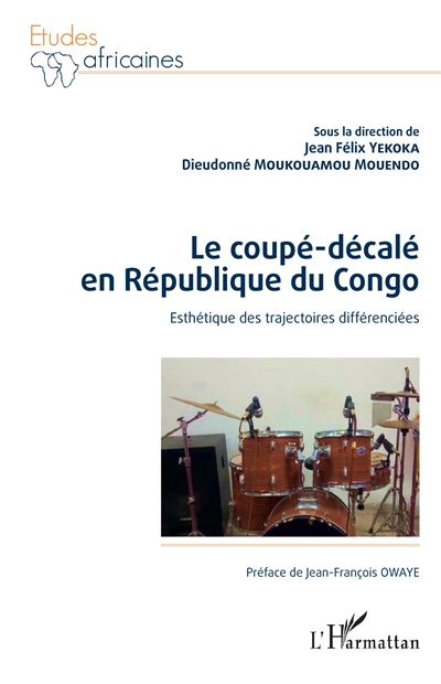 Le coupé-décalé en République du Congo : esthétique des trajectoires différenciées