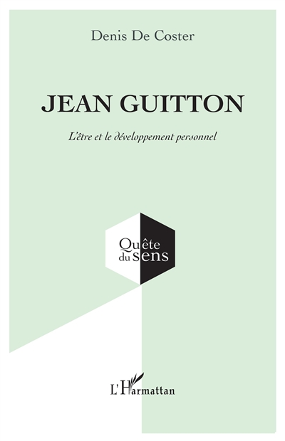 Jean Guitton : l'être et le développement personnel
