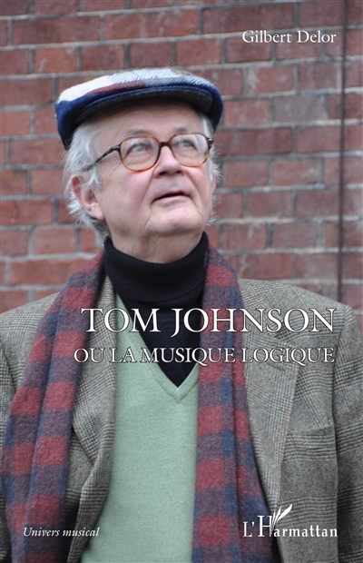 Tom Johnson ou La musique logique