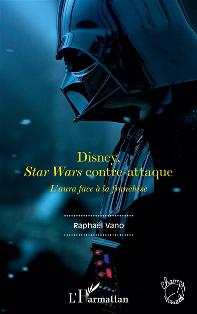 Disney, "Star wars" contre-attaque : l'aura face à la franchise