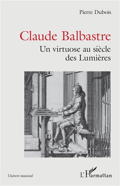 Claude Balbastre, un virtuose aux siècles des Lumières