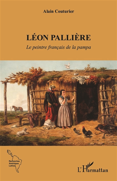 Léon Pallière : le peintre français de la pampa