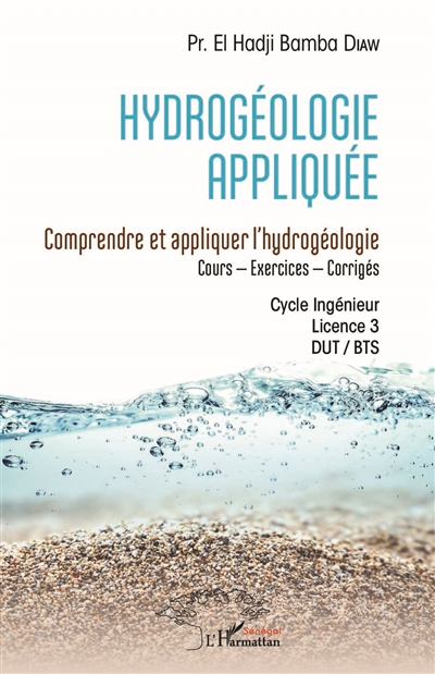 Hydrogéologie appliquée : comprendre et appliquer l'hydrogéologie