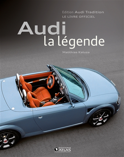 Audi : la légende