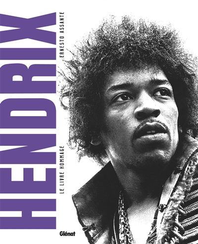Jimi Hendrix : le livre hommage