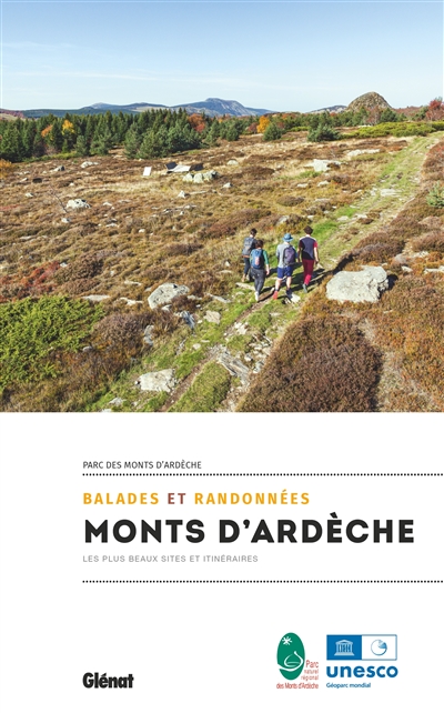 Monts d'Ardèche : balades et randonnées : les plus beaux sites et itinéraires, Parc des monts d'Ardèche ;