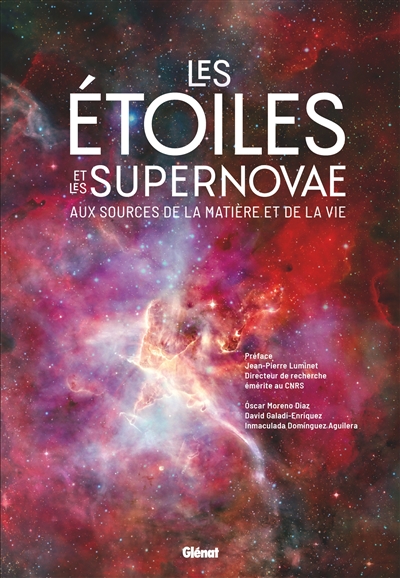 Les étoiles et les supernovae : aux sources de la matière et de la vie