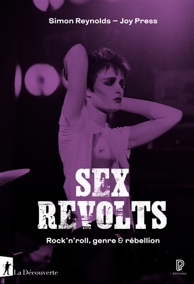 Sex revolts : rock 'n' roll, genre & rébellion