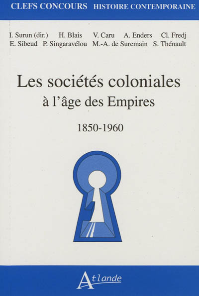 Les sociétés coloniales à l'âge des empires, 1850-1960