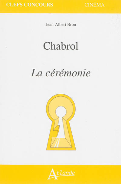 Chabrol, "La cérémonie"