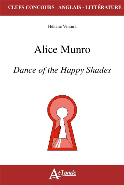 Alice Munro, "Dance of the happy shades"