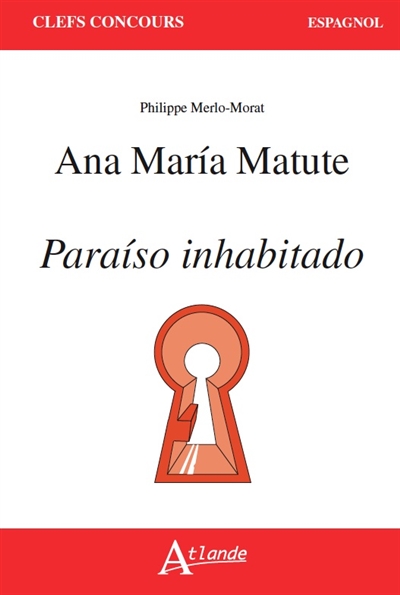 Ana Maria Matute, Paraiso inhabitado