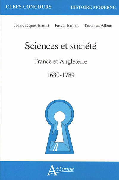 Sciences et société : France et Angleterre, 1680-1789