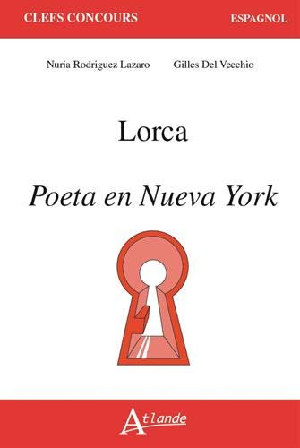 Lorca, "Poeta en Nueva York"