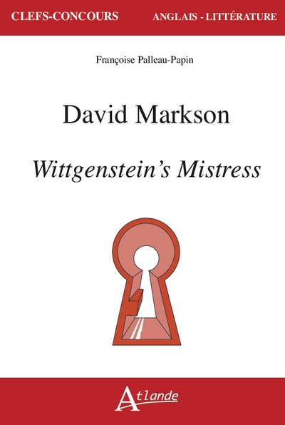 David Markson, "Wittgenstein's Mistress"