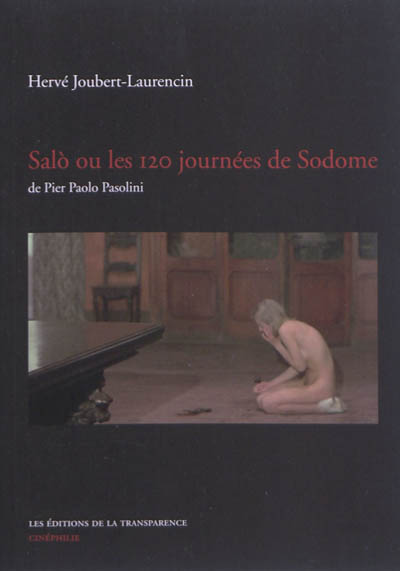 Salo ou Les 120 journées de Sodome de Pier Paolo Pasolini