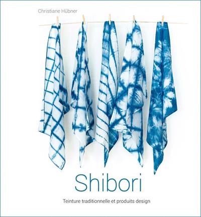 Shibori, teinture traditionnelle et produits design