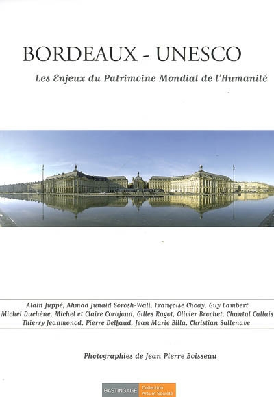 Bordeaux-UNESCO : les enjeux du patrimoine mondial de l'humanité