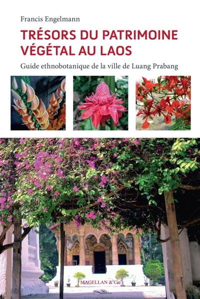 Trésors du patrimoine végétal au Laos